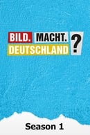 Season 1 - Bild.Macht.Deutschland?