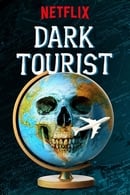 Temporada 1 - Dark Tourist