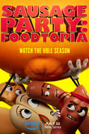 Sezon 1 - Sausage Party: Foodtopia