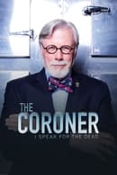 Season 3 - The Coroner: I Speak for the Dead