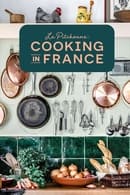 Season 1 - La Pitchoune: Cooking in France