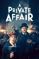 Season 1 - A Private Affair
