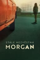Miniseries - Stále nezvěstná Morgan