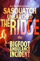 Season 1 - Sasquatch Unearthed: The Ridge