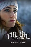 Season 1 - The Life We Lead