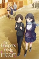 Temporada 1 - The Dangers in My Heart