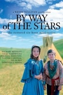 Miniseries - By Way of the Stars