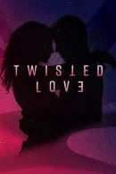 Season 1 - Twisted Love