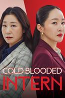 Season 1 - Cold Blooded Intern