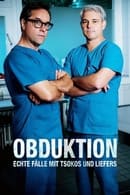 Season 3 - Obduktion – Echte Fälle mit Tsokos und Liefers