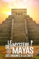 Season 1 - The Rise and Fall of the Maya