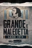 Season 1 - Lazio 1974: grande e maledetta