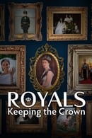Season 1 - Royals: Keeping the Crown