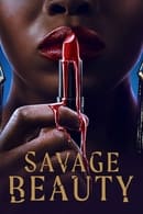 Season 1 - Savage Beauty