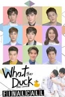 Saison 2 - What the Duck - The Series