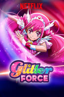 Season 1 - Glitter Force!
