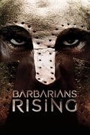 Miniseries - Barbarians Rising