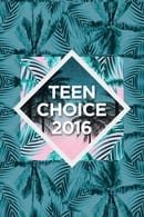 2016 Teen Choice Awards