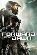 Miniseries - Halo 4: Forward Unto Dawn