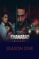 Season 1 - Jehanabad - Of Love & War