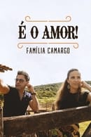 Sezon 1 - É o Amor: Śpiewająca rodzina Camargo