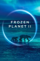 Miniseries - Frozen Planet II