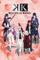 K: Return of Kings - K-Project