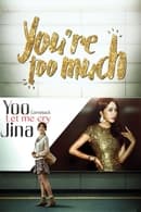 Temporada 1 - You Are Too Much