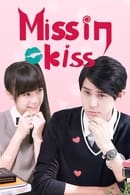 Season 1 - Miss in Kiss