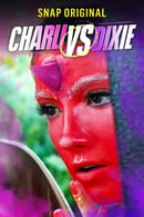 Staffel 1 - Charli vs Dixie