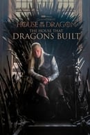 Season 1 - House of the Dragon: The House that Dragons Built