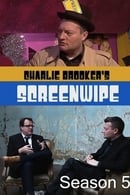 Season 5 - Charlie Brooker's Screenwipe