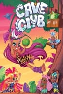 Season 1 - Cave Club