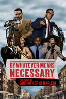 シーズン1 - By Whatever Means Necessary: The Times of Godfather of Harlem