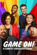 Season 1 - GAME ON: A Comedy Crossover Event