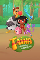 Season 1 - Taina and the Amazon's Guardians