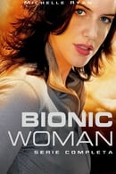 Season 1 - Bionic Woman