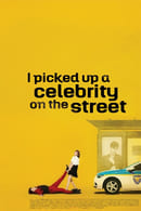Season 1 - I Picked Up a Celebrity On the Street