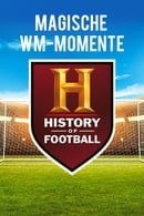 Season 1 - History's Greatest Moments in Football