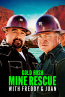 Sæson 3 - Gold Rush: Mine Rescue with Freddy & Juan