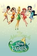 Сезон 1 - The Adventures of Disney Fairies