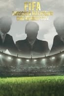 Season 1 - The Men Who Sold The World Cup