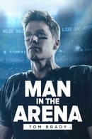 Temporada 1 - Man in the Arena: Tom Brady