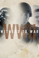 Season 1 - World War II: Witness to War