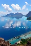 Miniseries - Earth's Tropical Islands