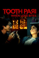 Season 1 - Tooth Pari: When Love Bites
