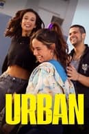 Season 1 - Urban: la vida es nuestra