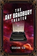 Season 6 - The Ray Bradbury Theater