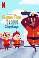 Saison 1 - Rhyme Time Town Singalongs