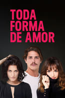 Season 1 - Toda Forma de Amor